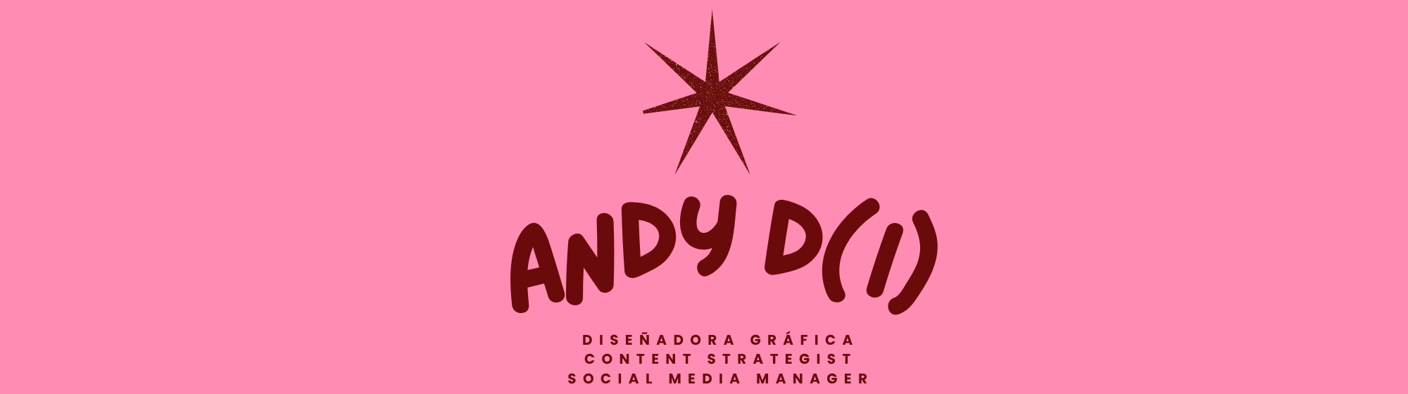 Andy D(i) — Diseñadora gráfica, Content Strategist y Social Media Manager